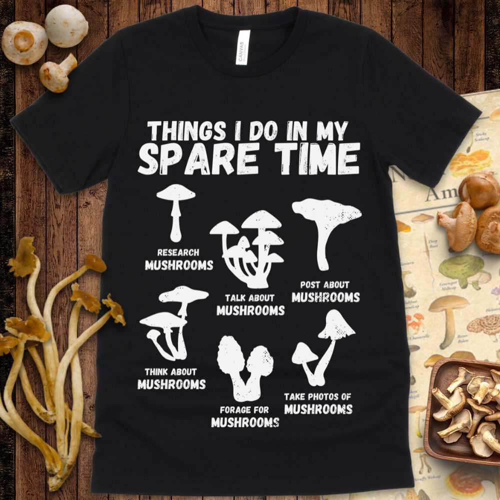 My Spare Time Tee - Shroomability