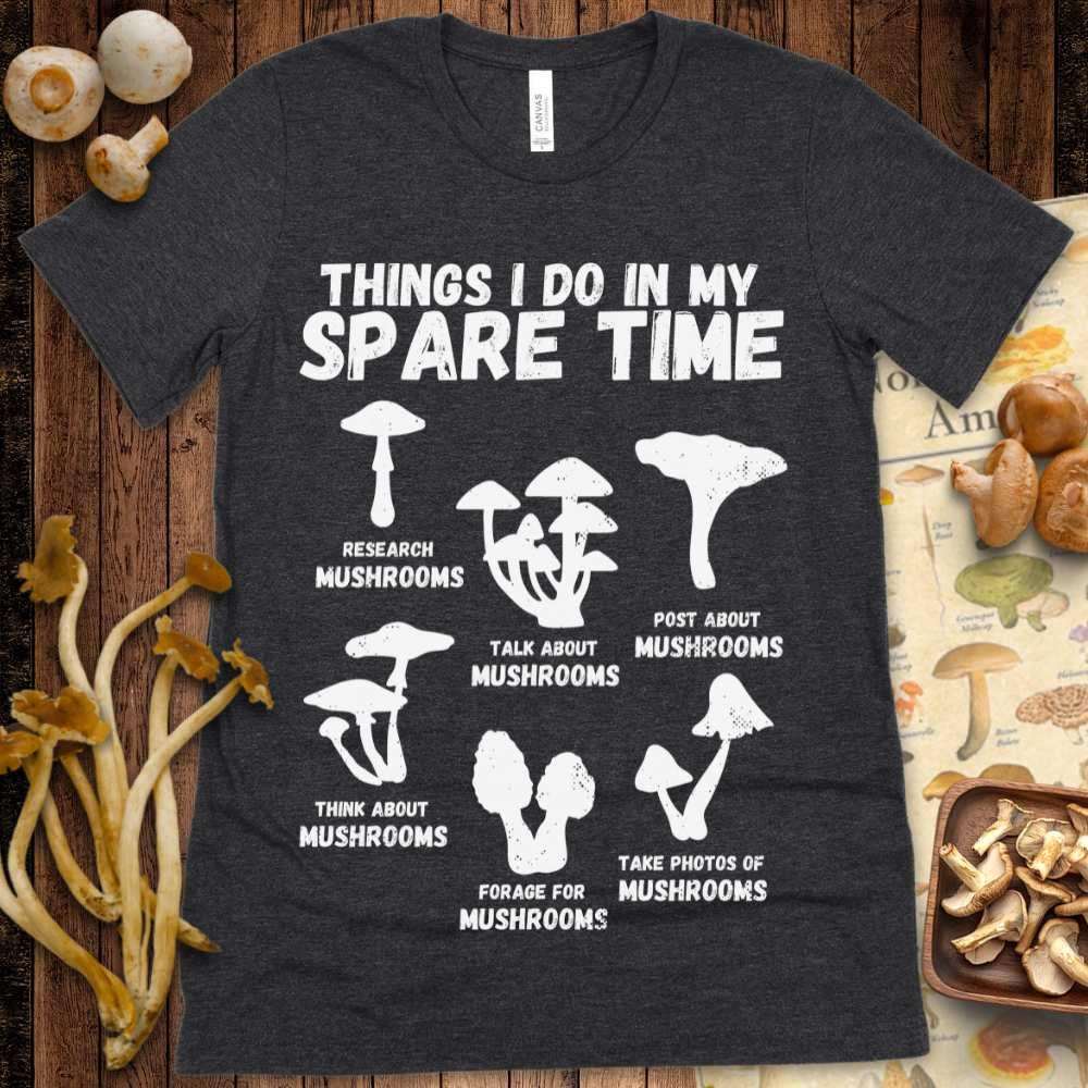 My Spare Time Tee - Shroomability
