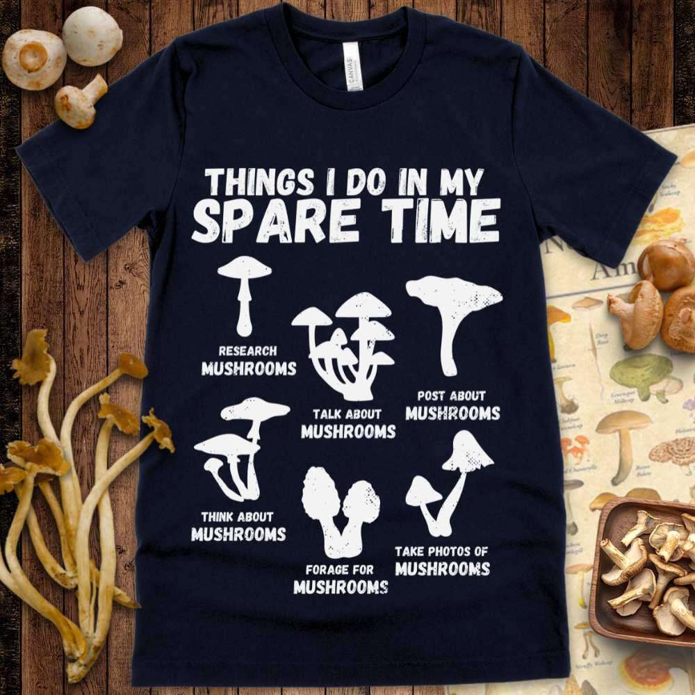 My Spare Time Tee - Shroomability