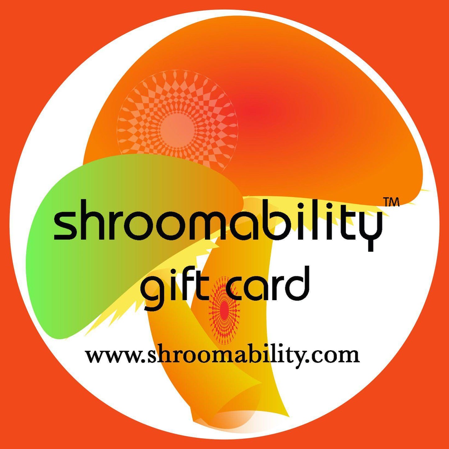 Shroomability™ Gift Card